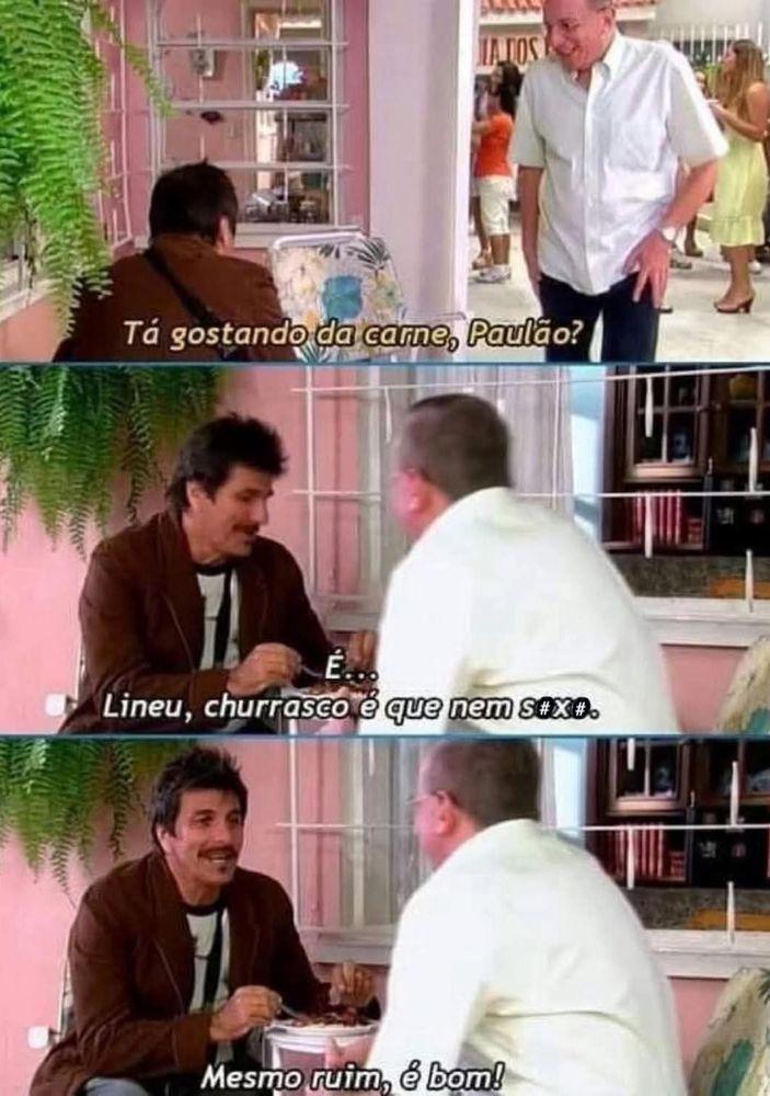 churrasco é igual sex@
