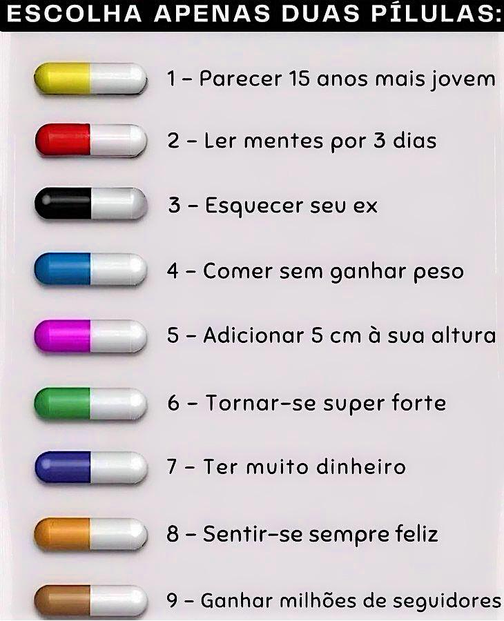 Escolha só duas pílulas